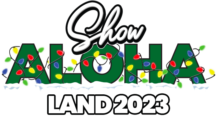 Show Aloha Land 2023
